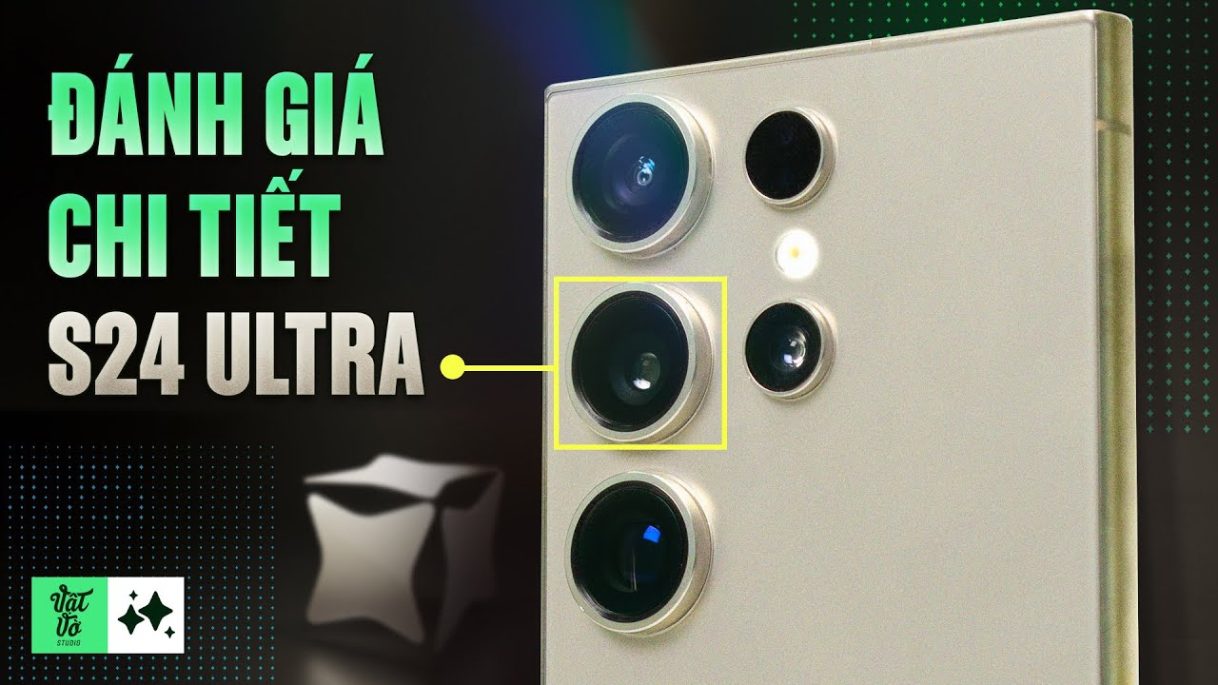 Đánh giá chi tiết Samsung Galaxy S24 Ultra sau 1 tháng | Vật Vờ Studio
