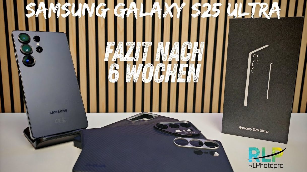 Samsung Galaxy S25 Ultra – Fazit nach 6 Wochen! Innovation oder Rückschritt?